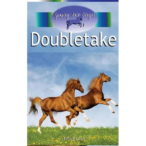 Doubletake (Jumping Into Danger #1) - Paperback