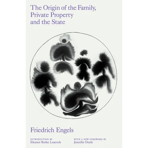 The Origin of the Family, Private Property and the State - Paperback