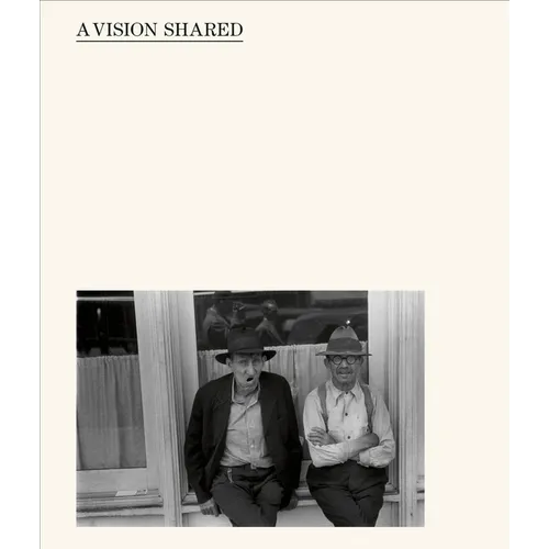 A Vision Shared: A Portrait of America 1935-1943 - Hardcover