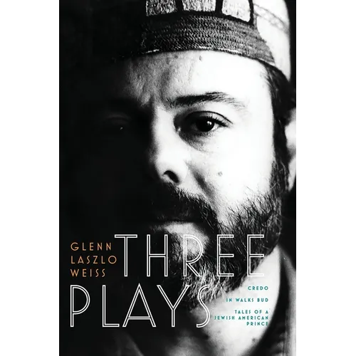Three Plays: Credo, In Walks Bud, Tales of a Jewish American Prince - Paperback