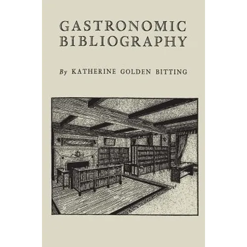 Gastronomic Bibliography - Hardcover