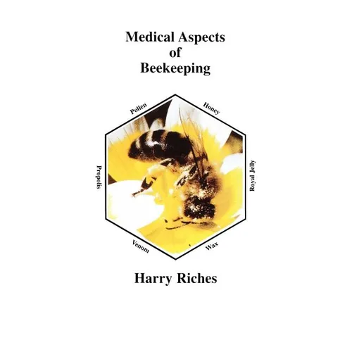 The Medical Aspects of Beekeeping - Paperback