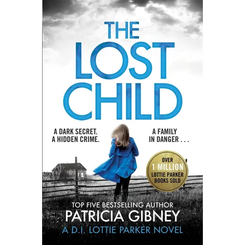 The Lost Child: A Gripping Detective Thriller with a Heart-Stopping Twist - Paperback
