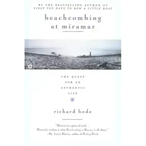 Beachcombing at Miramar: The Quest for an Authentic Life - Paperback
