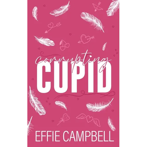 Corrupting Cupid - Paperback