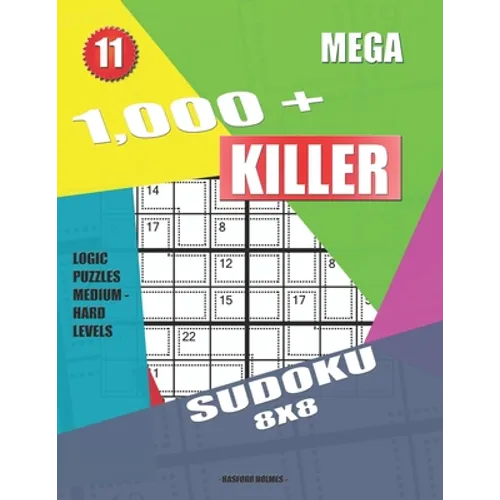 1,000 + Mega sudoku killer 8x8: Logic puzzles medium - hard levels - Paperback