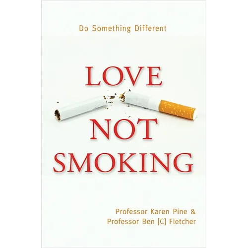 Love Not Smoking - Paperback