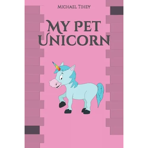 My Pet Unicorn - Paperback