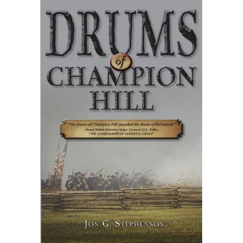 Drums of Champion Hill: The Battle of Champion Hill - Paperback