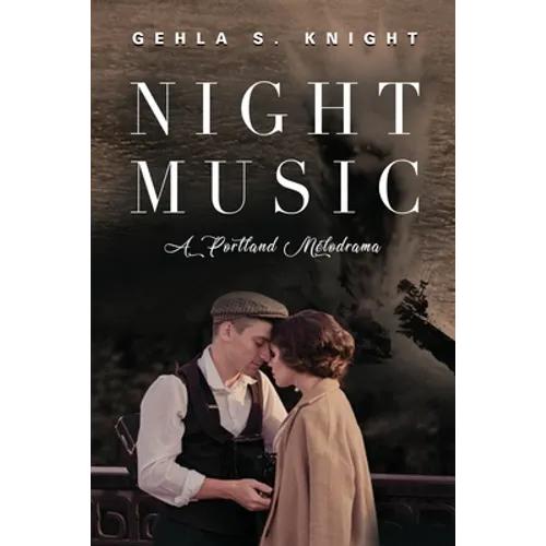 Night Music: A Portland Melodrama - Paperback