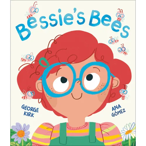 Bessie's Bees: An ADHD Adventure - Hardcover