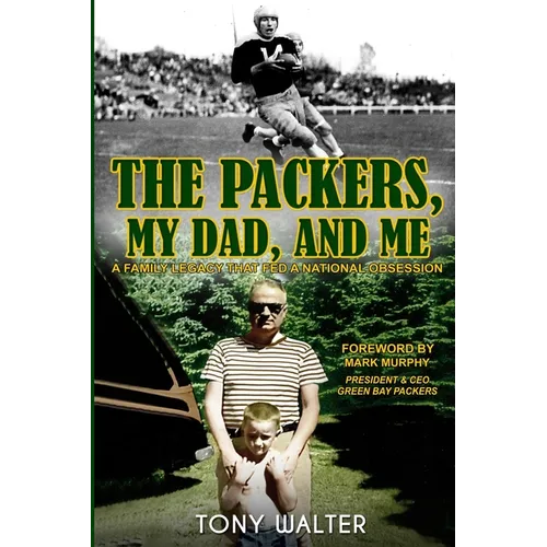 The Packers, My Dad, and Me - Paperback