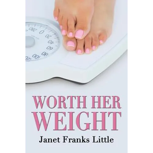 Worth Her Weight - Paperback