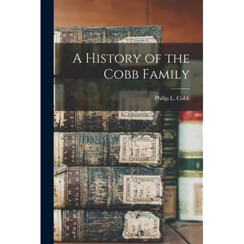 A History of the Cobb Family - Paperback