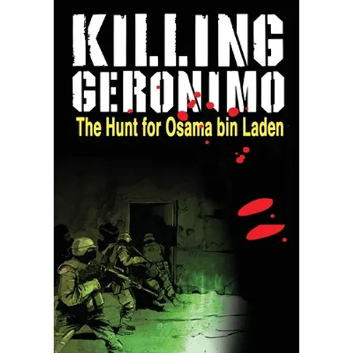 Killing Geronimo: The Hunt for Osama bin Laden - Paperback