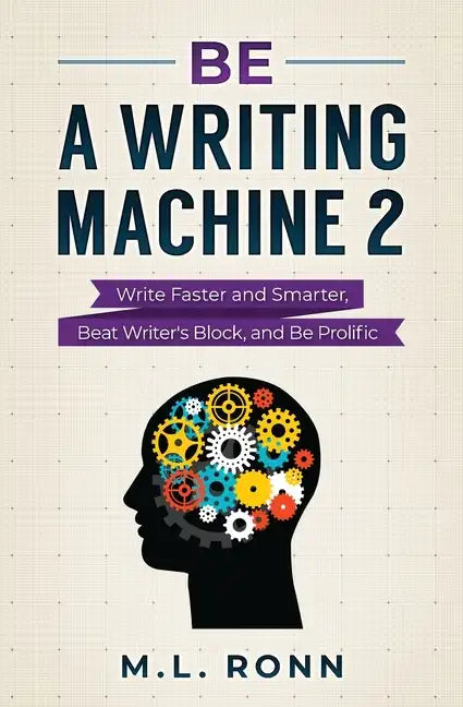 Be a Writing Machine 2 - Paperback