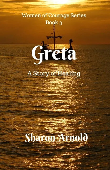 Greta: A Story of Healing - Paperback