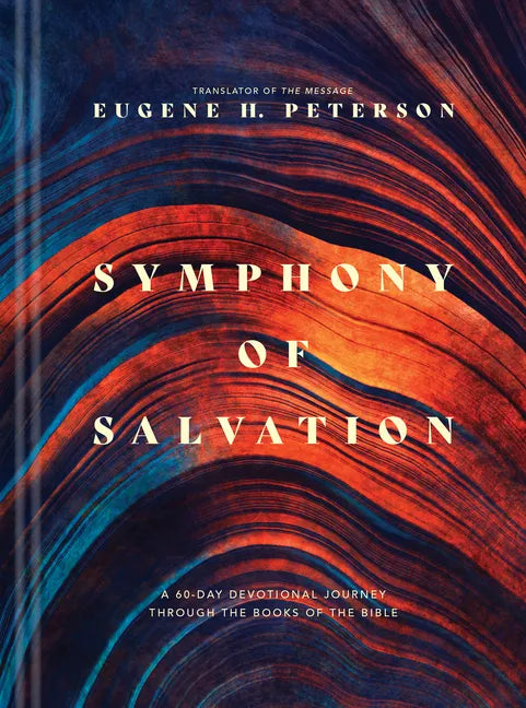 Symphony of Salvation: A 60-Day Devotional Journey Through the Books of the Bible - Hardcover