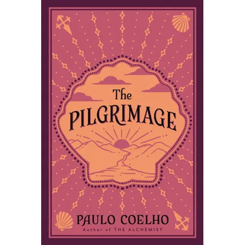 The Pilgrimage: A Contemporary Quest for Ancient Wisdom - Paperback