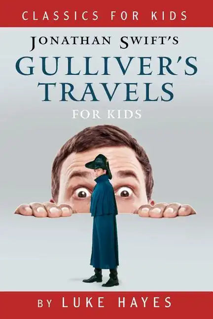Gulliver's Travels for Kids - Paperback