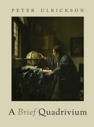 A Brief Quadrivium - Hardcover