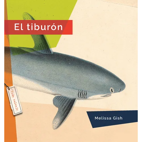 El Tiburón - Library Binding