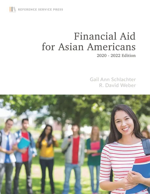 Financial Aid for Asian Americans: 2020-22 Edition - Paperback