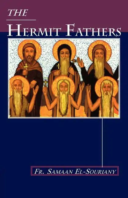 The Hermit Fathers - Paperback