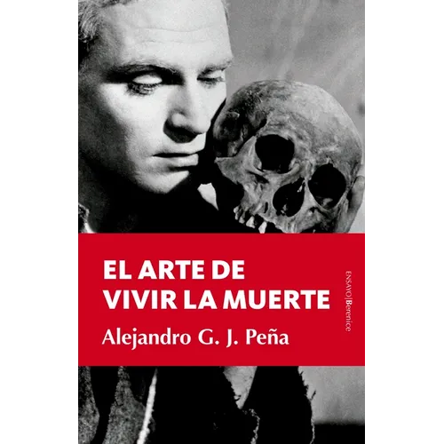 Arte de Vivir La Muerte, El - Paperback