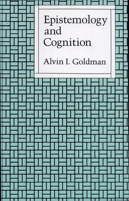 Epistemology and Cognition - Paperback