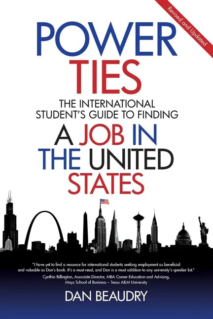 Power Ties: The International Student's Guide to Finding a Job in the United States - Paperback