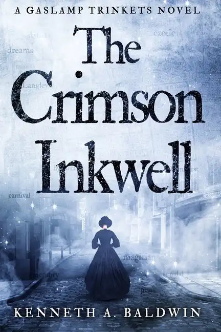 The Crimson Inkwell: A Gaslamp Trinkets Novel - Paperback