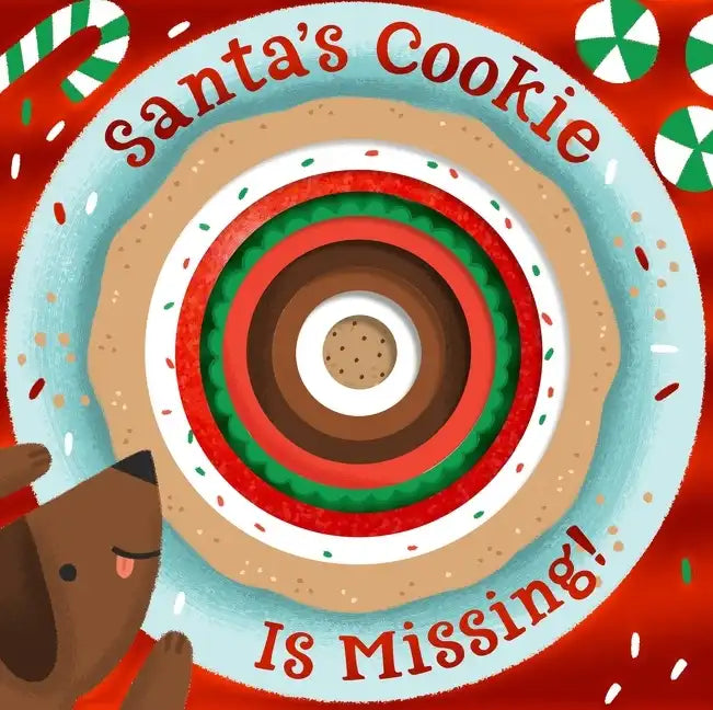 Santa's Cookie Is Missing!: Board Book with Die-Cut Reveals: A Christmas Holiday Book for Kids - Board Book