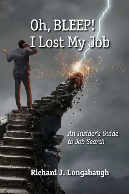 Oh BLEEP! I Lost My Job - Paperback