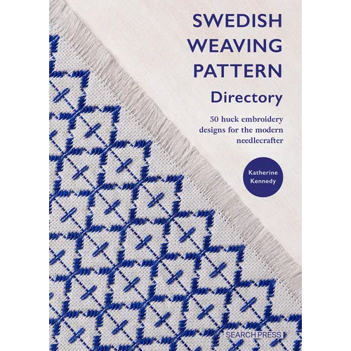 Swedish Weaving Pattern Directory: 50 Huck Embroidery Designs for the Modern Needlecrafter - Paperback