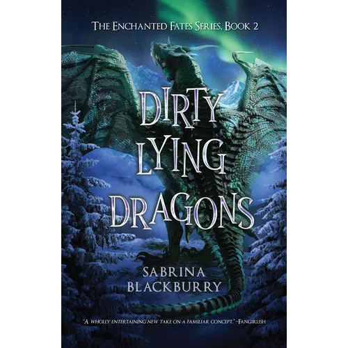 Dirty Lying Dragons - Hardcover