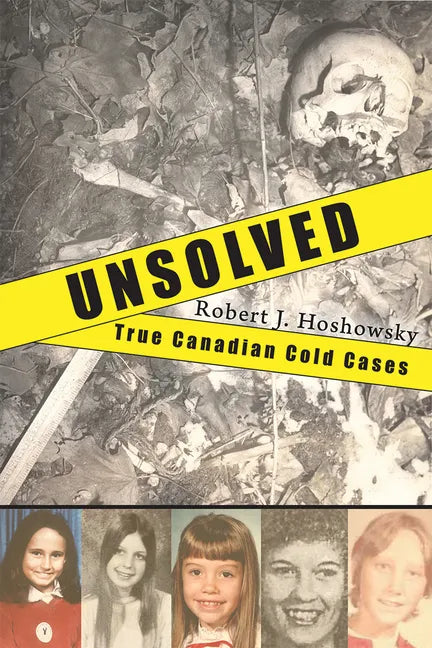 Unsolved: True Canadian Cold Cases - Paperback