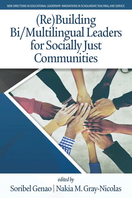 (Re)Building Bi/Multilingual Leaders for Socially Just Communities - Paperback