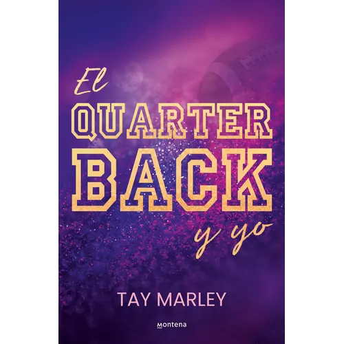 El Quarterback Y Yo / The Qb Bad Boy and Me - Paperback