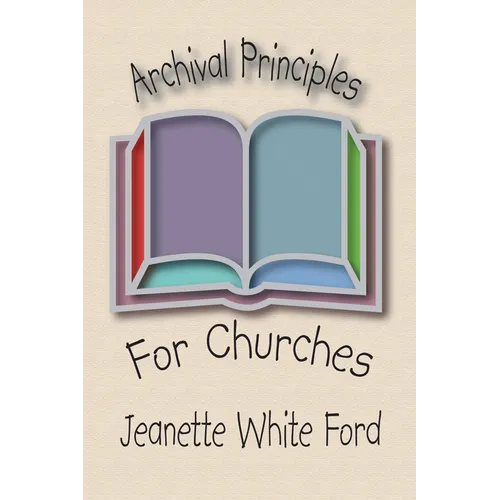 Archival Principles of Churches - Paperback