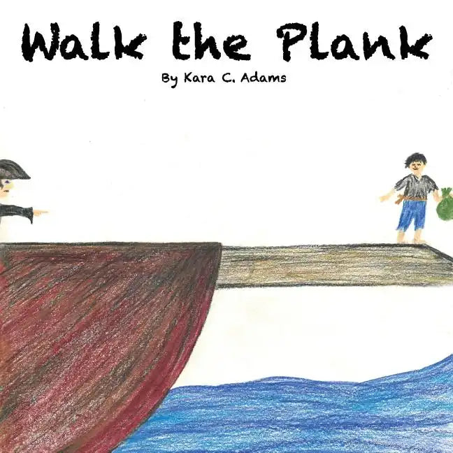 Walk The Plank - Paperback
