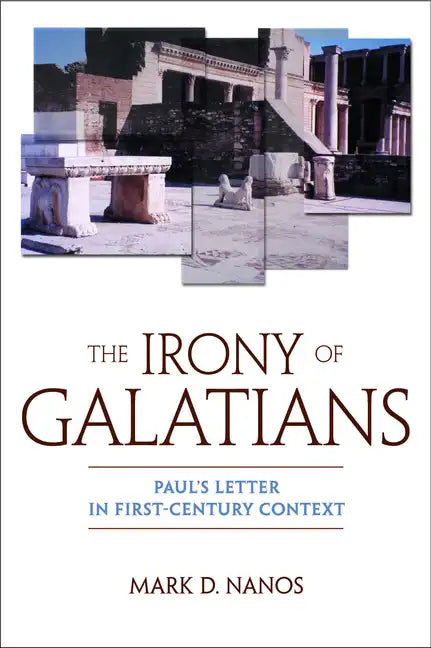 The Irony of Galatians - Paperback