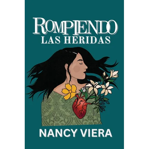 Rompiendo las Heridas - Paperback