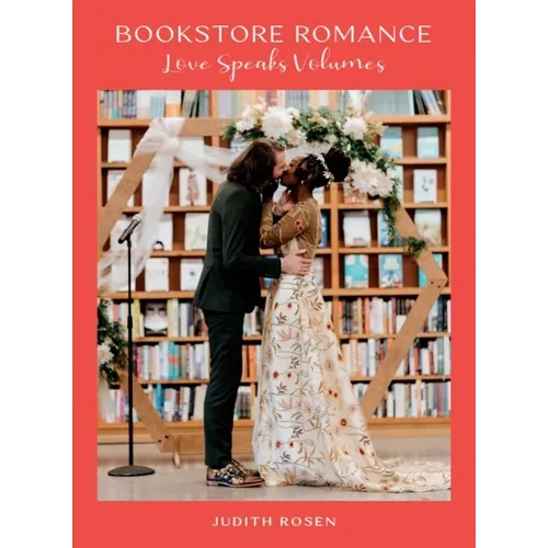 Bookstore Romance: Love Speaks Volumes - Hardcover