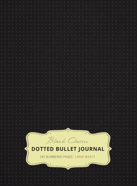 Large 8.5 x 11 Dotted Bullet Journal (Black #1) Hardcover - 245 Numbered Pages - Hardcover