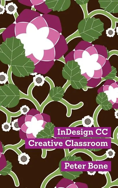 Indesign CC Creative Classroom - Hardcover