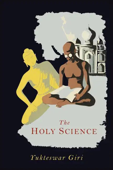 The Holy Science - Paperback