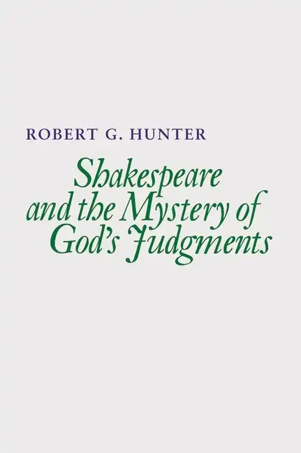 Shakespeare and the Mystery of God's Judgments - Paperback