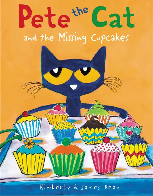 Pete the Cat and the Missing Cupcakes - Hardcover