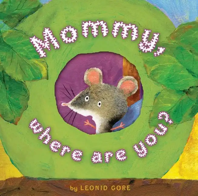 Mommy, Where Are You? - Hardcover